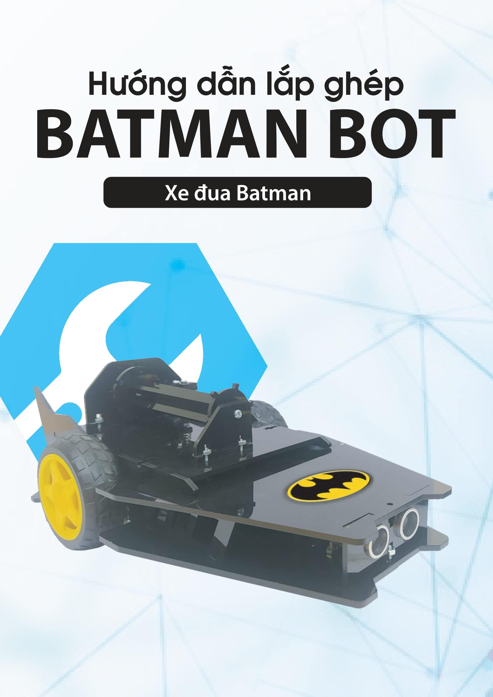 Hướng dẫn lập trình BatmanBot