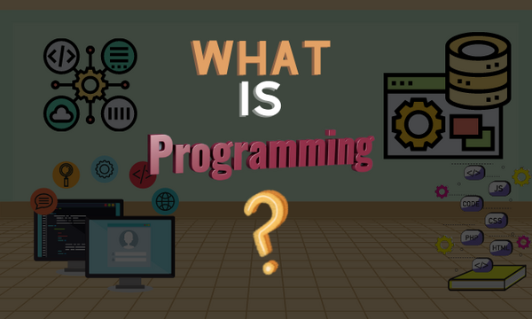 Lập trình là gì? Sự khác biệt giữa lập trình và code là gì?