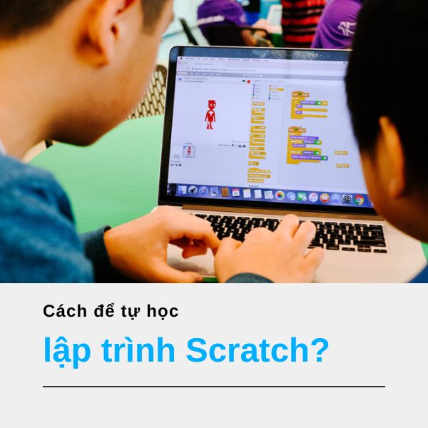Cách lập trình Scratch 3.0 cho người mới