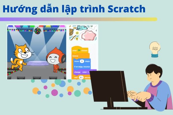 Hướng dẫn lập trình Scratch chi tiết cho người mới