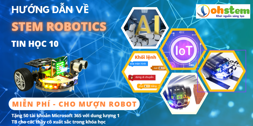Buổi chia sẻ STEM về robot tin học 10 miễn phí