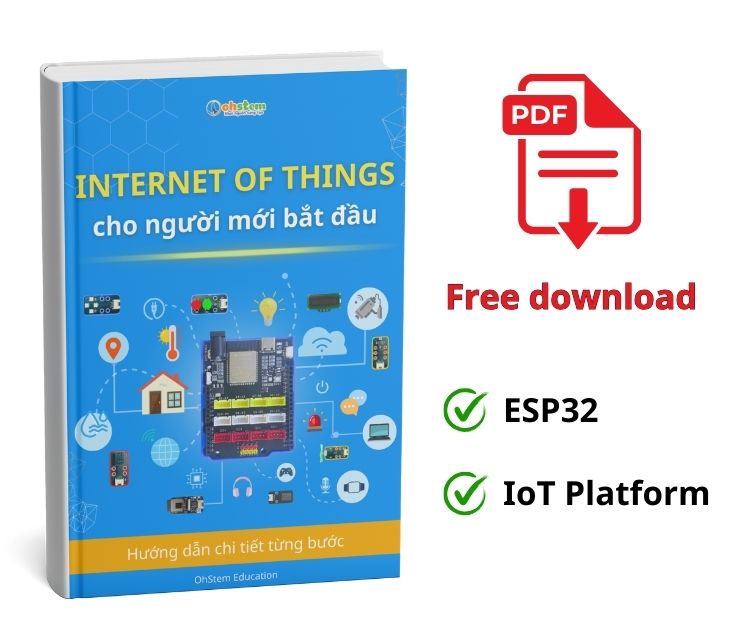 Tài liệu Internet of things cho người mới tại OhStem Education