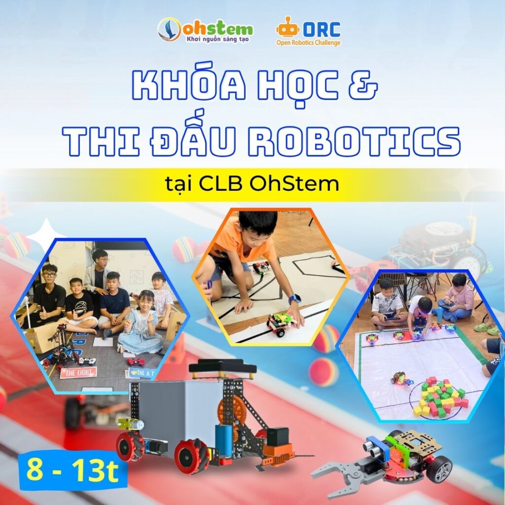 Khóa học và thi đấu Robotics tại CLB OhStem