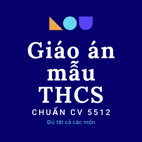 Giáo án mẫu THCS theo chuẩn công văn 5512
