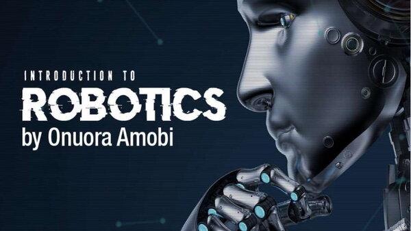 Robotics - Khóa học dành cho những người muốn tìm hiểu sâu về STEM Robotics