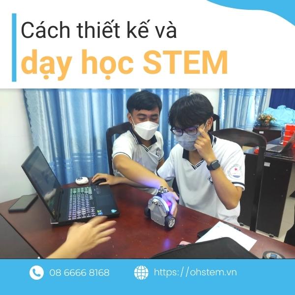 Hướng dẫn thiết kế và tổ chức dạy học chủ đề STEM - Tặng giáo án