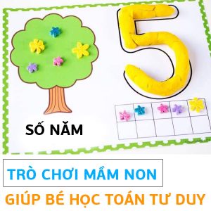 trò chơi dạy toán tư duy cho trẻ mầm non