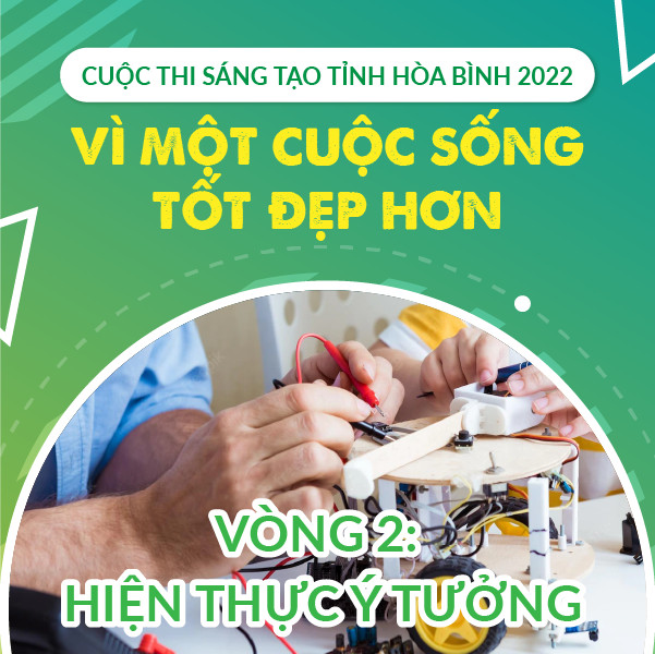 Vòng 2 cuộc thi Hòa Bình - Hiện thực ý tưởng