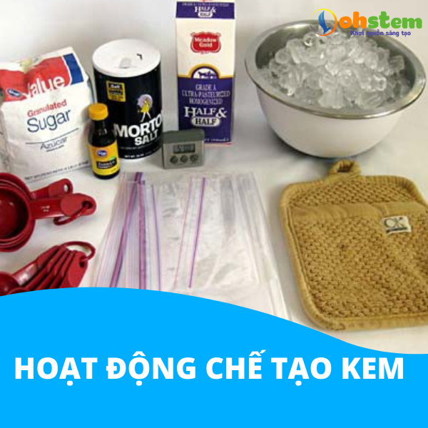 Dạy học theo chủ đề STEM: Hoạt động chế tạo kem