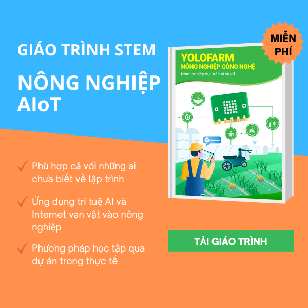 Giáo trình STEM nông nghiệp thông minh cùng Yolo:Bit