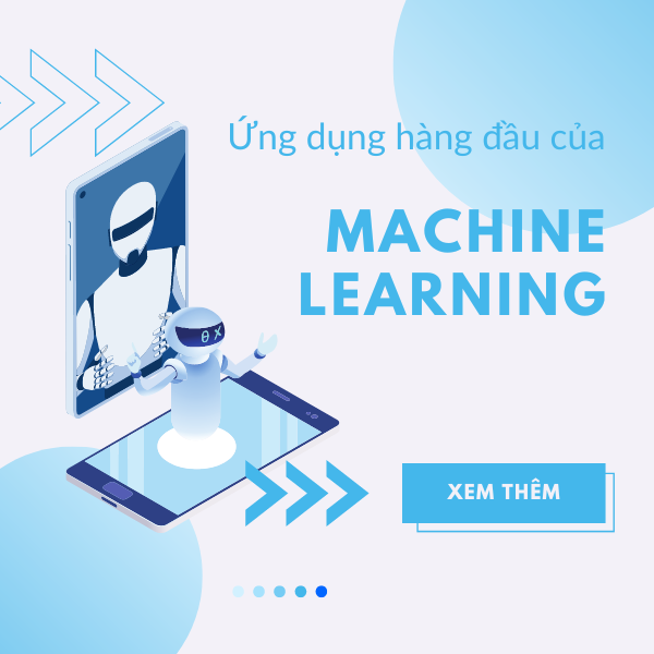 Ứng dụng Machine Learning là gì?