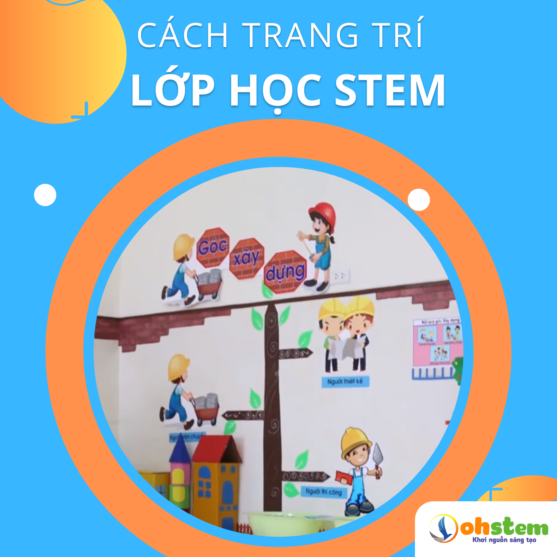 Hướng dẫn cách trang trí lớp học STEM