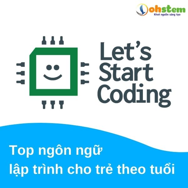 Ngôn ngữ lập trình cho trẻ em theo độ tuổi
