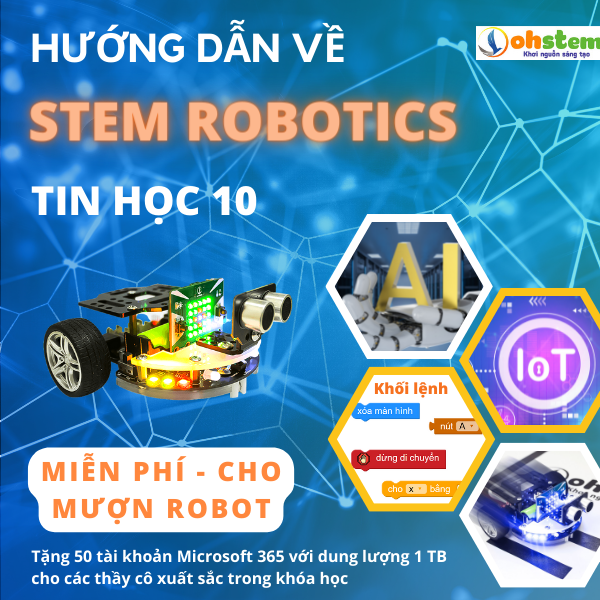 Buổi chia sẻ STEM về robot tin học 10 miễn phí