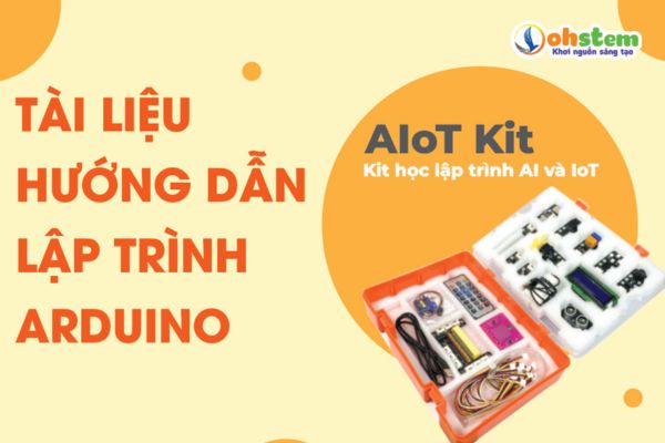 Tài liệu Arduino với bộ AIoT Kit