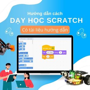 Cách dạy học Scratch STEM