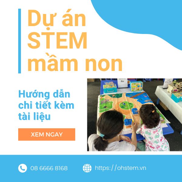 Cách triển khai dự án STEM mầm non