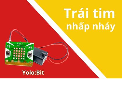 Hướng dẫn làm dự án STEM trái tim nhấp nháy trên Yolo:Bit
