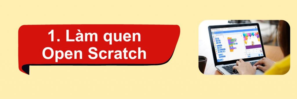  Làm quen với Open Scratch