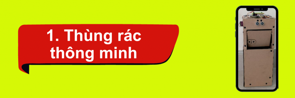 Cách làm sản phẩm STEM công nghệ độc đáo - Thùng rác thông minh