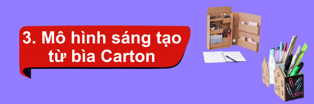 Cách làm sản phẩm STEM sáng tạo từ bìa Carton